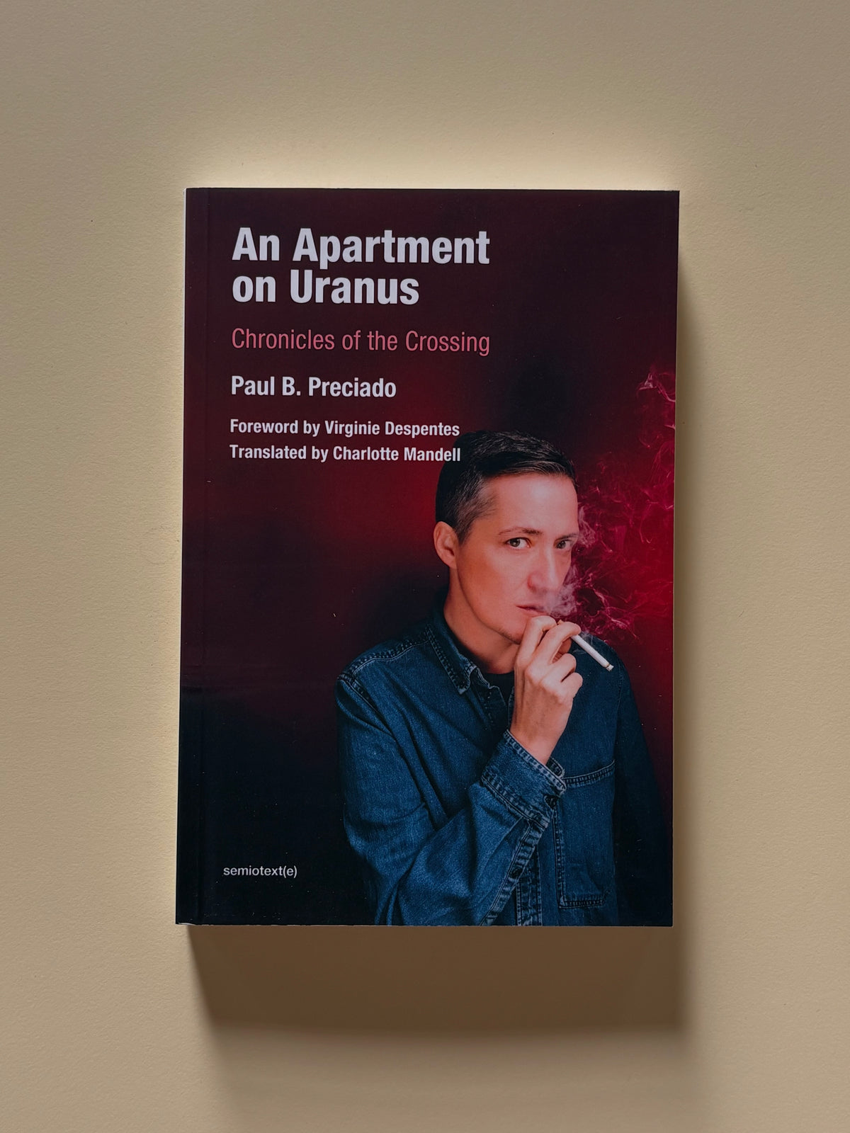 An Apartment on Uranus / Paul Preciado